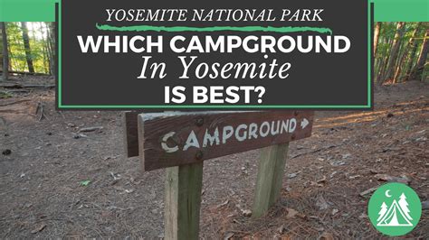 Which Campground In Yosemite Is The Best The California Outdoors