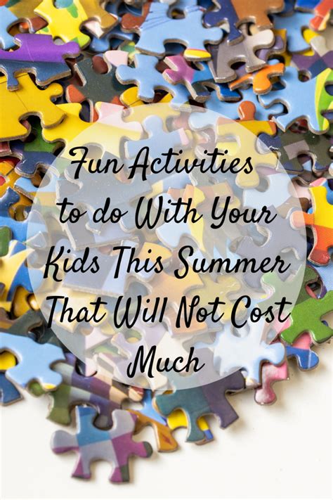 Fun Activities To Do With Your Kids This Summer That Will Not Cost Much
