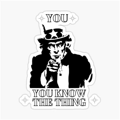 You You Know The Thing Sticker For Sale By Mythia Redbubble