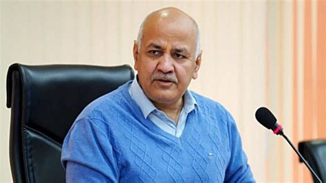 Manish Sisodia To Be Questioned By Ed In Jail Today In Connection With