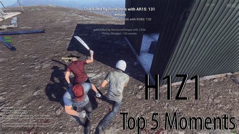 H1z1 Top 5 Moments Youtube