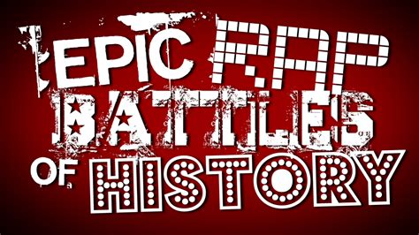 Epic Rap Battles Of History Youtube Series Epic Rap Battles Of