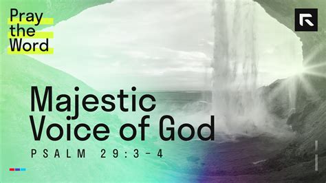 Majestic Voice Of God Psalm 2934 Radical