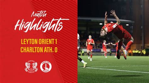 Highlights Leyton Orient 1 0 Charlton Athletic Pjt Youtube