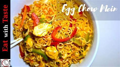 Egg Chow Mein Egg Noodles Recipe Egg Chowmein Recipe Egg Noodles