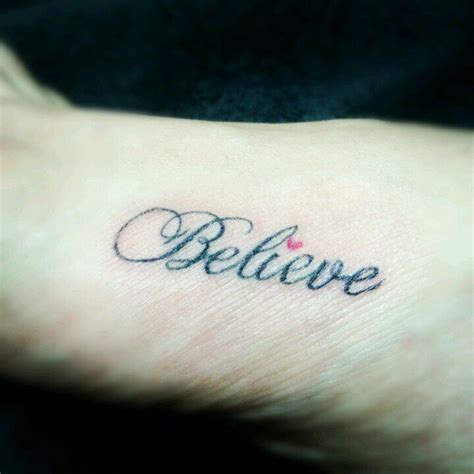 Believe Tattoos Small Wrist Tattoos Word Tattoos