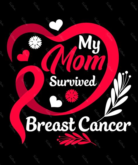 My Mom Survived Breast Cancer Premium Vector File