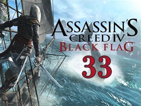 Assassins Creed Black Flag Walkthrough Gameplay Let S Play Part 33