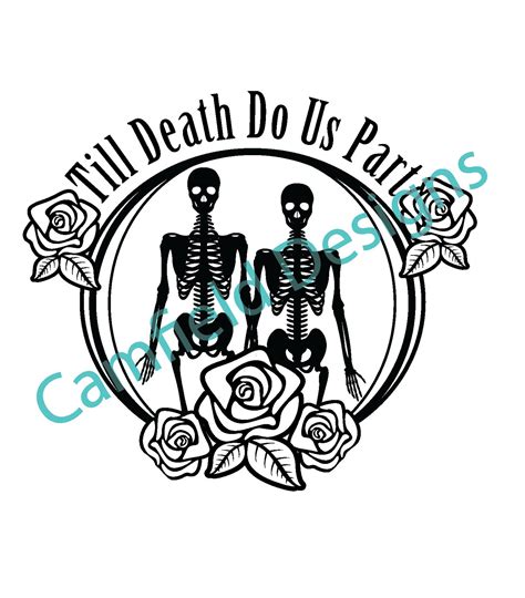 Till Death Do Us Part Halloween Wedding Svg Skeleton Svg Dark Svg Fall Party Svg Files For