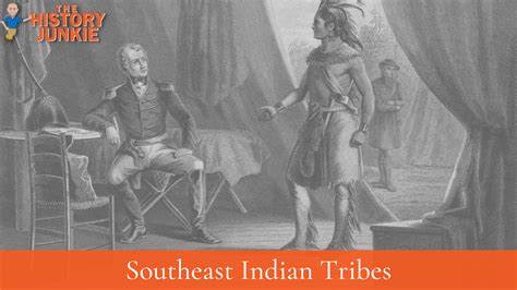 Southeast Indian Tribes The History Junkie
