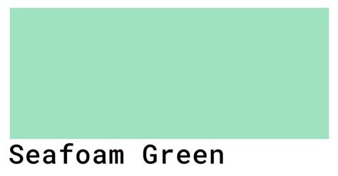Seafoam Green Color Codes The Hex Rgb And Cmyk Values That You Need