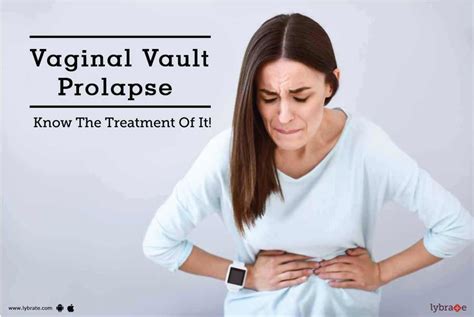 Vaginal Vault Prolapse Know The Treatment Of It By Dr Anju Johri