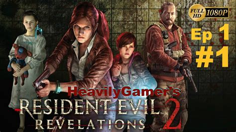 Find all of the collectibles in resident evil: Resident Evil Revelations 2 Gameplay Walkthrough (PC ...