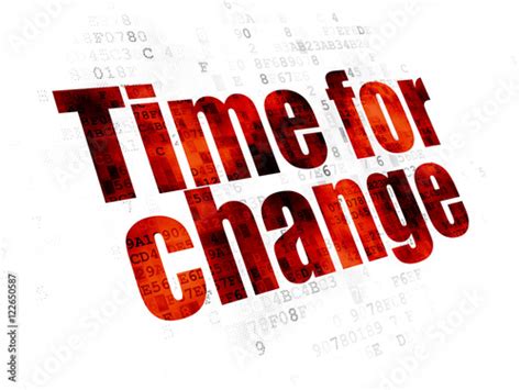 Time Concept Time For Change On Digital Background Stockfotos Und