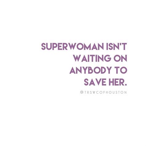 Superwoman Quotes Shortquotescc
