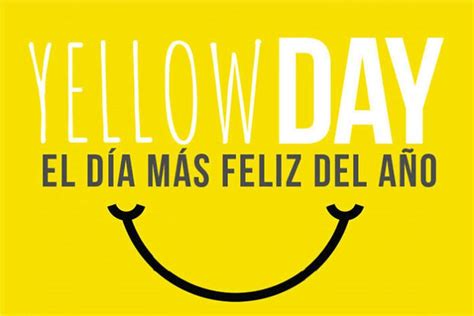 Yellow Day Por Que El De Junio Es El Dia Mas Feliz Del A O