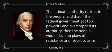 Best greeting card quotes of james madison with professionally photographed beautiful pictures. James Madison quote: The ultimate authority resides in the ...