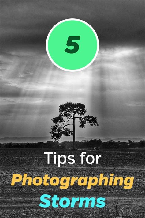 Tips For Photographing Storms Loaded Landscapes Nature Photography
