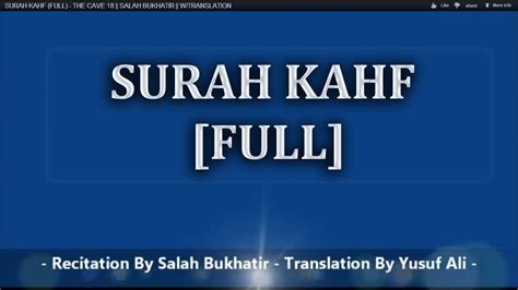 Praise be to allah, who hath sent to his servant the book, and hath allowed therein no crookedness but your lord is most forgiving, full of mercy. SURAH KAHF (FULL) - THE CAVE 18 || SALAH BUKHATIR || W ...