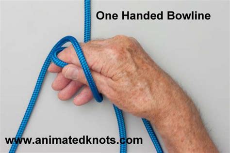 One Handed Bowline Knot How To Tie A One Handed Bowline