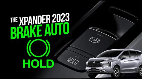 Xpander Brake Auto Hold Beginner S Guide YouTube
