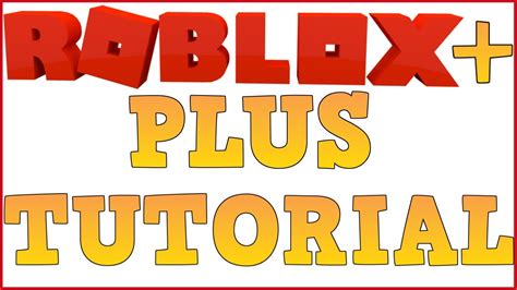 How To Get Roblox Tutorial Roblox Plus Youtube