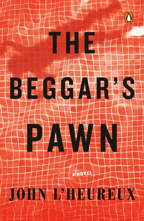 The Beggar S Pawn By John L Heureux Penguin Books Australia