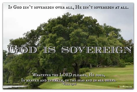 why is the truth that god is sovereign so comforting jean wilund christian writer speaker