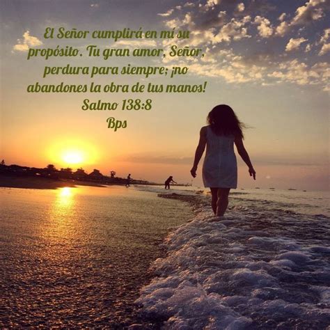 Salmo 1388 El SeÑor Cumplirá En Mí Su Propósito Tu Gran Amor SeÑor