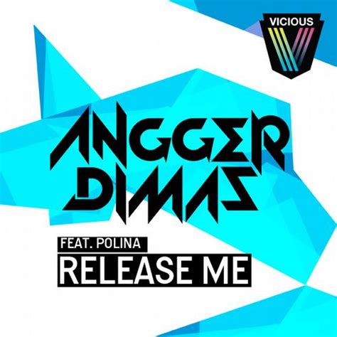 Release Me Original Mix Angger Dimas Feat Polina Houseanthems