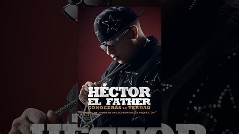 Héctor El Father Conocerás La Verdad Youtube
