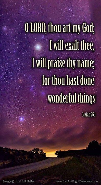 O Lord Thou Art My God I Will Exalt Thee I Will Praise Thy Name For