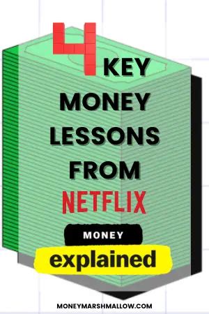 Key Money Lessons From Netflix S Money Explained
