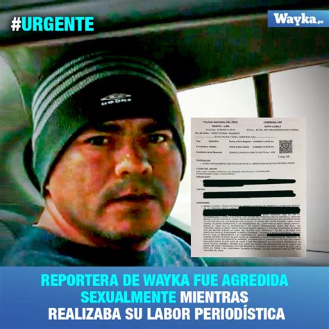Lima Periodista De Portal De Noticias Wayka Pe Es V Ctima De Agresi N