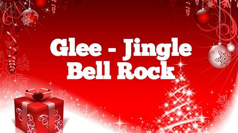 Glee Lyrics Jingle Bell Rock Youtube