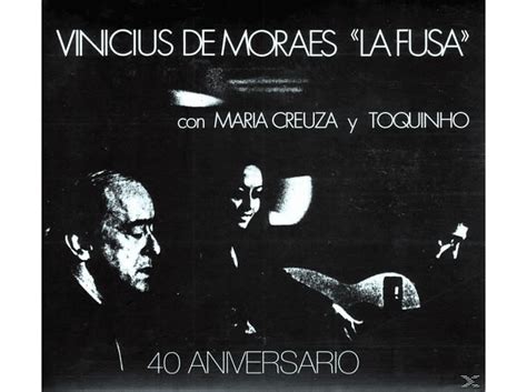 Vinícius De Moraes Maria Creuza La Fusa 40 Aniversario Cd Vinícius De Moraes Maria