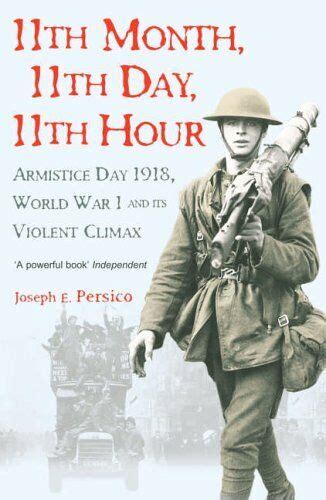 11th Month 11th Day 11th Hour Armistice Day 1918 World War Ebay