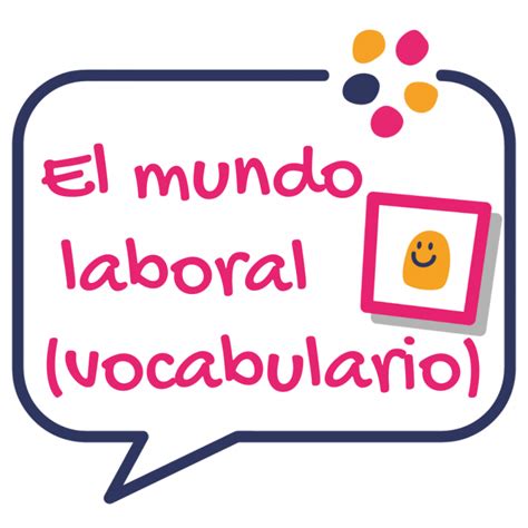 El Mundo Laboral Vocabulario Bla Bla Español