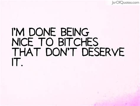I Am Done Being Nice Quotes Bmp Thevirtual