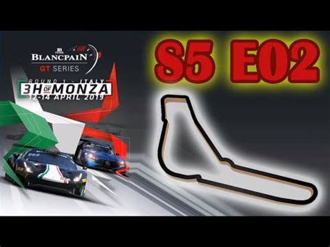 Season 5 02 Blancpain GT Series Monza Assetto Corsa Competizione