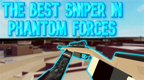 The Greatest Sniper In Phantom Forces Roblox Youtube