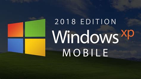Windows Xp Mobile — 2018 Edition Concept By Avdan Youtube