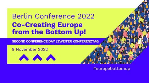 Berlin Conference 2022 Co Creating Europe From The Bottom Up