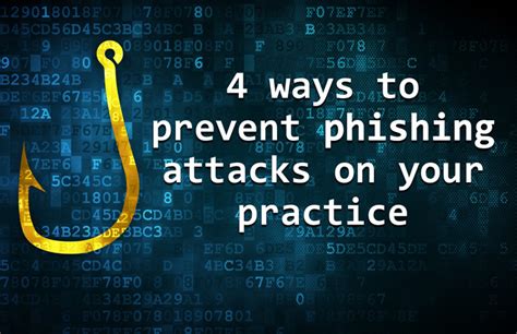 4 Ways To Prevent Phishing Attacks At Your Practice Medical Economics