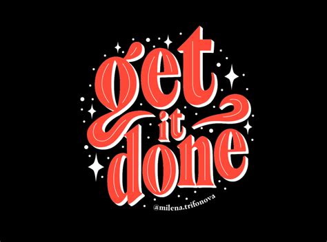 Get It Done Lettering By Milena Trifonova On Dribbble