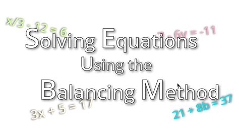 Solving Equations Using The Balancing Method Youtube