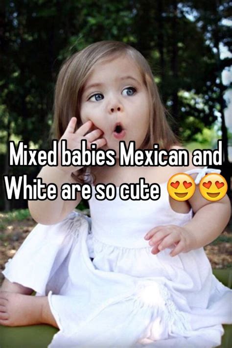 Mixed Babies Mexican And White Are So Cute 😍😍