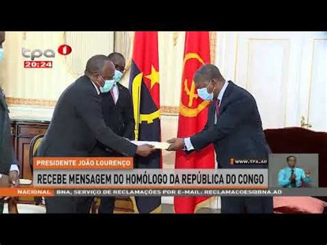 Presidente da República João Lourenço Recebe mensagem do homólogo da