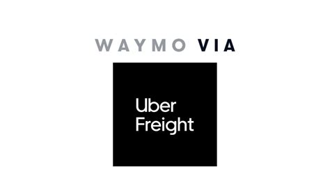 Waymo Via Partners Uber Freight To Deploy Autonomous Trucks In The Us