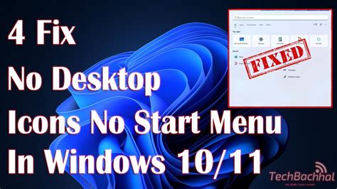 Desktop Icons And Start Menu Not Showing In Windows 11 4 Fix How To